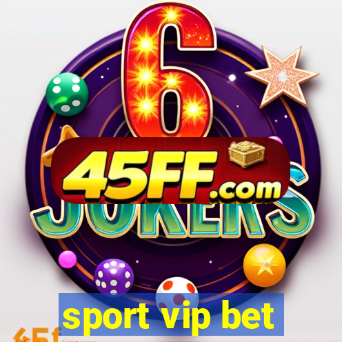 sport vip bet